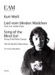 Weill Lied vom Blinden Maedchen (Song of the Blind Girl) (Soprano Voice and Piano)