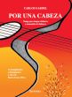 Gardel Por Una Cabeza for 5 Guitars or Guitar Ensemble (Score/Parts)