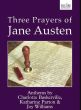 Three Prayers of Jane Austen SATB