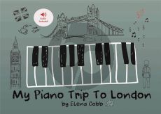 Cobb My Piano Trip to London Vol. 1 Piano 4 hds (Book with Audio online)