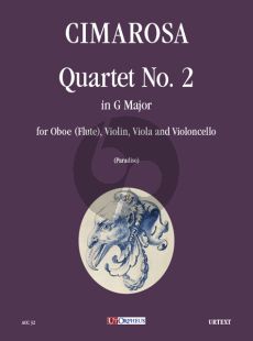 Cimarosa Quartetto No.2 G-major Oboe (Flute) -Violin-Viola-Violoncello (Score/Parts) (Claudio Paradiso)