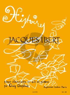 Ibert Histoires pour Clarinette et Piano (arr. Guy Deplus)