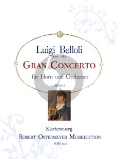 Belloli Gran Concerto for Horn and Orchestra (piano reduction) (Robert Ostermeyer)