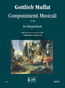 Muffat Componimenti Musicali (1739) for Harpsichord (edited by Chr.Hogwood)