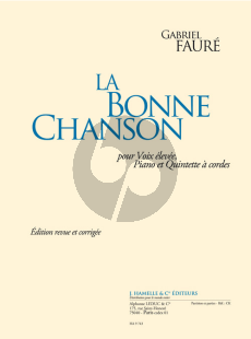 Faure La Bonne Chanson Op.61 for High Voice-Piano- String Quintet Score and Parts