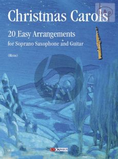 Christmas Carols Sopr.Sax.-Guitar (20 Easy Arrangements)