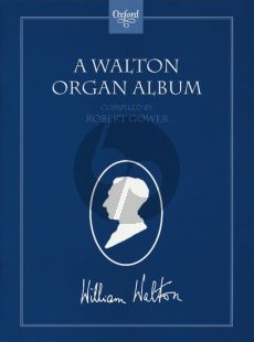 A Walton Organ Album (selected and edited by Robert Gower)