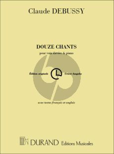 Debussy Douze Chants pour voix elevee avec Piano