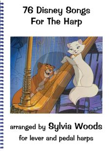 76 Disney Songs for Lever and Pedal Harps (arr. Sylvia Woods)