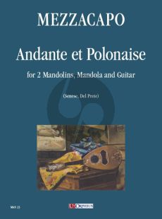 Mezzacapo Andante et Polonaise 2 Mandolins-Mandola and Guitar (Score/Parts)