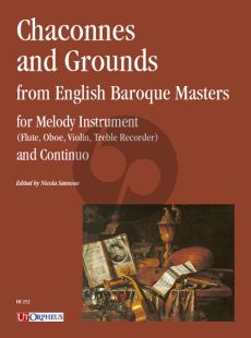 Chaconnes and Grounds from English Baroque Masters for Melody Instrument (Flute, Oboe, Violin, Treble Recorder and Continuo) (edited by Nicola Sansone)