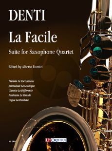 Denti La Facile. Suite for Saxophone Quartet (SATB) (edited by Alberto Domizi)