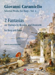 Caramiello 2 Fantasias on Themes by Rossini and Donizetti for Harp and Piano