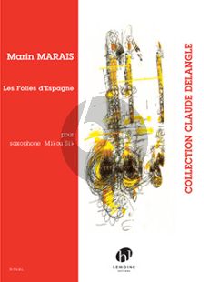 Marais Les Folies d'Espagne Saxophone solo (Eb or Bb) (transcr. Carloz Zaragoza Orgaz)