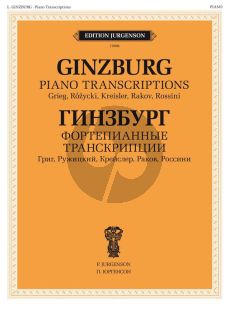 Grigory Ginzburg - Piano Transcriptions