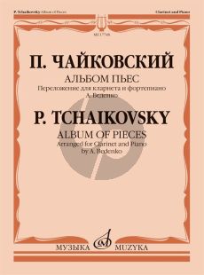 Tchaikovsky Album of Pieces for Clarinet and Piano (arr. A. Bedenko)