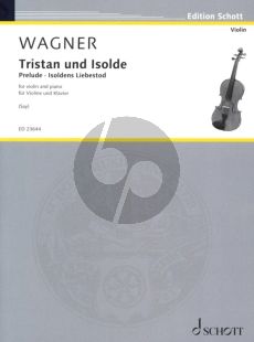 Tristan und Isolde fur Violine und Klavier (Prelude and Isoldens Liebestod) (arranged for violin and piano by Fazıl Say (2021))