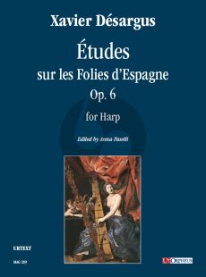 Desargus Études sur les Folies d’Espagne Op. 6 for Harp (Anna Pasetti)