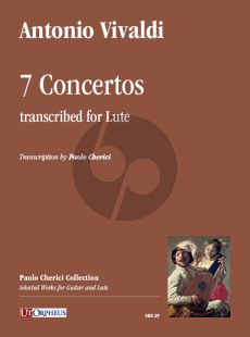 Vivaldi 7 Concertos transcribed for Lute (transc. Paolo Cherici)