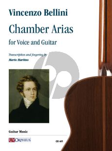 Bellini Chamber Arias for Voice and Guitar (transcr. Mario Martino)