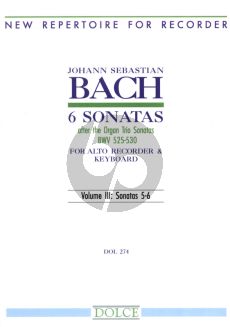 Bach 6 Sonatas after the Organ Trio Sonatas Vol.3 BWV 529-530 for Alto Recorder and Piano (Edited by Bernard Thomas)