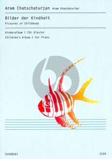 Khachaturian Bilder der Kindheit (Kinderalbum I) für Klavier