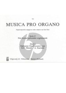 Musica pro Organo Serie C Italiaanse Orgeltoccatas (Handel en A. Scarlatti) (Gert Oost)