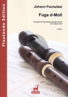 Pachelbel Fuga d-Moll 4 Blockflöten (SATB) (arr. Helmut Voth)