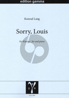 Lang Sorry, Louis Klavier