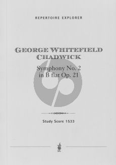 G.W. Chadwick Symphony No. 2 in B flat Op. 21