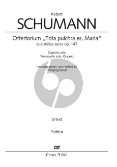 Tota pulchra es, Maria - Full Score with Two Parts (Soprano Solo with Cello and Organ) (Offertory from the Missa sacra op. 147 - 1852)