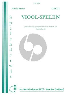 Pinkse Viool Spelen Volume 1 Spelenderwijs (gebaseerd op de grondgedachte van de methode van Shinichi Suzuki)