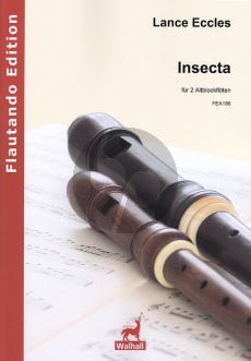 Eccles Insecta after a Slovak Folk Tune for 2 Treble Recorders