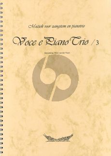 Voce e Piano Trio Vol.3 Voice-Violin-Violoncello-Piano (arr. Pieter van der Veer)