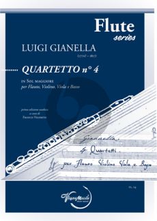 Gianella Quartetto No. 4 G-major Flute-Violin-Viola and Basso (Score/Parts) (edited by Franco Vigorito)