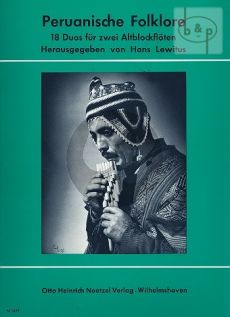 Peruanische Folklore (18 Duos) 2 Altblockflöten (Hans Lewitus)