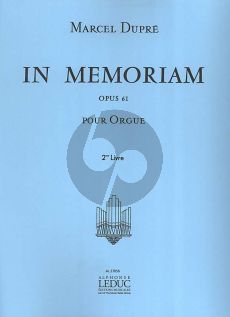 Dupre In Memoriam Opus 61 Vol. 2 Orgue