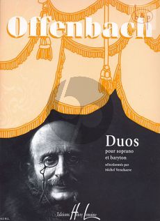 Offenbach Duos pour Soprano et Baritone avec Piano (selected by Michel Verschaeve)