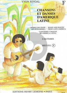 Chansons et Danses d'Amerique Latine: Vol.F