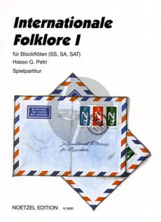 Album  Internationale Folklore Vol.1 for 2-3 Recorders (SS[TT]/SA/SAT) Playing Score (arr. Hasso G.Petri)