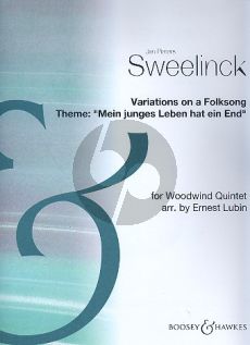 Sweelinck Variations on a Folksong (Theme Mein Junges Leben hat ein End) Wind Quintet (Score/Parts) (transcr. by Ernest Lubin)