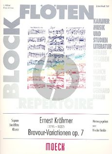 Krahmer Bravour-Variationen Op.7 uber Himmels Lied "An Alexis zend ich dich" Sopranblockflöte und Klavier (edited by Nicolai Heske)