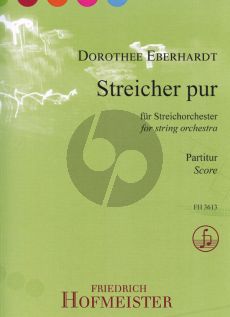 Eberhardt Streicher Pur fur Streichorchester Partitur