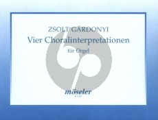 Gardonyi 4 Choralinterpretationen Orgel