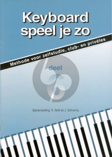 Smit-Schrama Keyboard Speel je Zo Vol.6 - Methode voor zelfstudie, club- en privéles