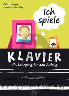 Langer Ich Spiele Klavier (ein Lehrgang für den Anfang)