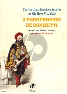 Soualle 3 Paraphrases de Donizetti Saxophone alto-Piano (Fabien Chouraki)