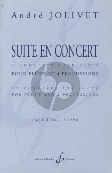 Jolivet Suite en Concert Flute et 4 Percussions Partition