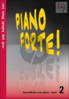 Piano Forte! Lesmethode voor Piano Vol.2