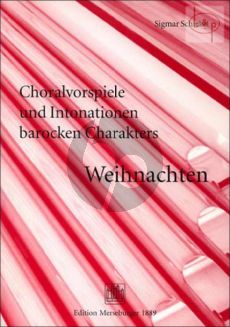 Choralvorspiele und Intonationen barocken Charakters: Weihnachten